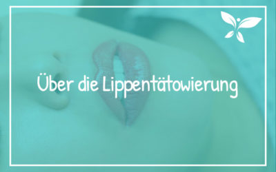 Über die Lippentätowierung